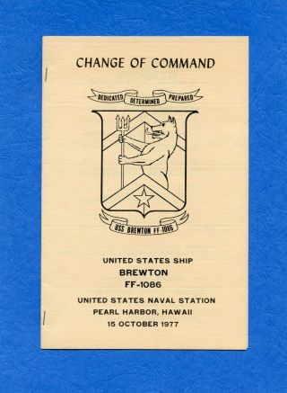 Uss Brewton Ff 1086 Change Of Command Oct.  15,  1977 Navy Ceremony Program