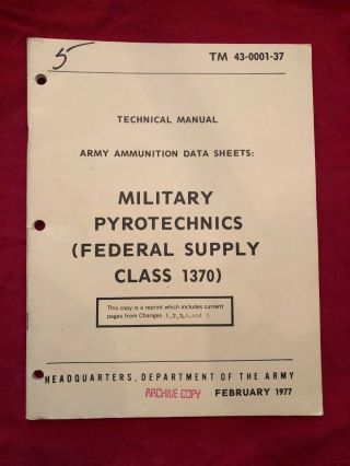 Military Pyrotechnics Data Sheets (1977) With Changes 1 - 5 Tm 43 - 0001 - 37