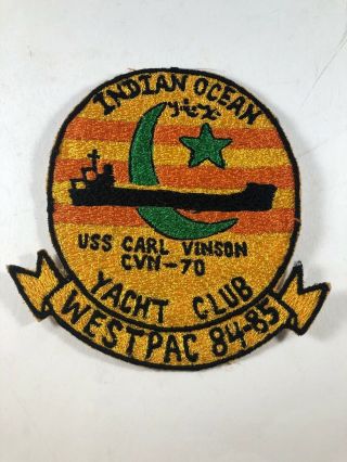 Uss Carl Vinson Cvn - 70 Westpac 84 - 85 Indian Ocean Yacht Club Patch
