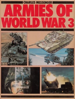 Armies Of World War 3 - 1984 Cold War Pictorial Reference / History Book