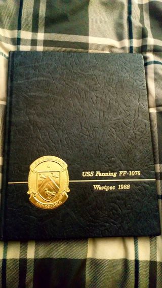 Us Navy Cruise Book Westpac 1988 Uss Fanning Ff - 1076