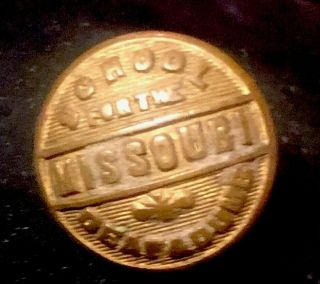 1890 Button.  Very Rare Button Missouri School For Deaf And Dumb Button