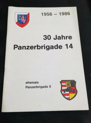 1986 West German Bundeswehr Army 14th Panzer Brigade 30th Anniversary Brochure