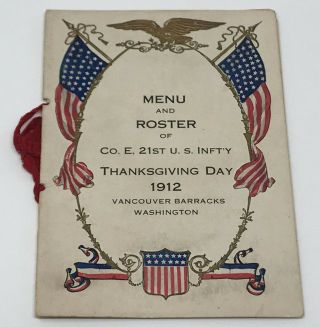 Vancouver Barracks Washingtion Company E 21st Us Infantry Thanksgiving Menu 1912