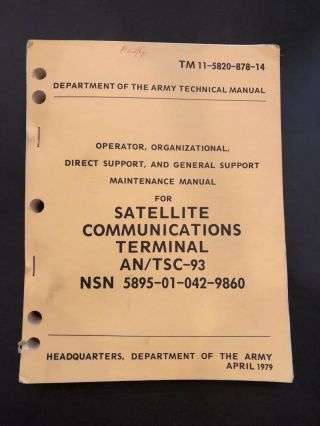 1979 Tm 11 - 5820 - 878 - 14 Satellite Communications Terminal An/tsc - 93 Operator
