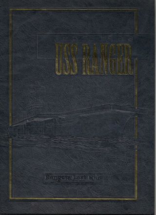 Uss Ranger Cv - 61 Final Deployment Last Ride Cruise Book Year Log 1993 - Navy