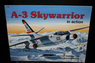 Usaf Us A - 3 Skywarrior In Action Squadron Signal Reference Book