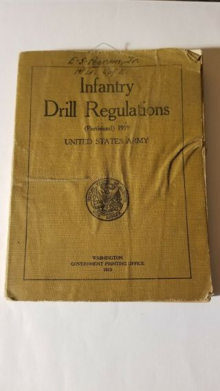 U S Army 1919 Infantry Drill Regulations