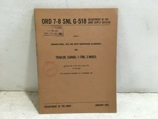Ord 7 - 8 Snl G - 518.  Maintenance For Trailer,  Cargo,  1 - Ton,  2 - Wheel.  1953 Reprint