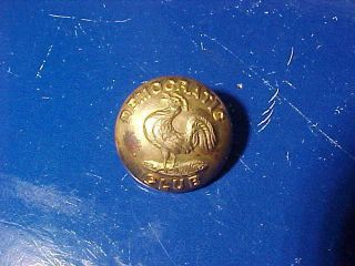 1880s Grover Cleveland Brass Democratic Club Uniform Button W Rooster