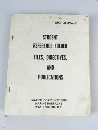 1977 Marine Corps Institute Mci 01.  32e - 2 Student Reference Folder Files