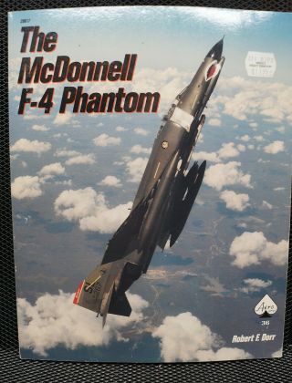 Cold War Era Us Usaf F - 4 Phantom Aero Series Book