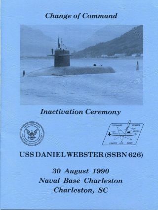 Submarine Uss Daniel Webster Ssbn 626 Inactivation Navy Ceremony Program