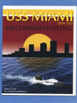 Submarine Uss Miami Ssn 755 Decommissioning Navy Ceremony Program