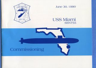Submarine Uss Miami Ssn 755 Commissioning Navy Ceremony Program