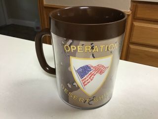 OPERATION DESERT SHIELD Thermo - Serv Insulated Plastic Coffee Mug Cup Military 3