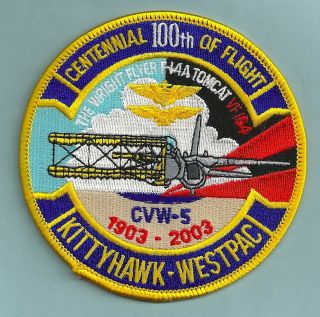 Cv - 63 Uss Kitty Hawk West Pac Cvw - 5 Centennial Of Flight 1903 - 2003 Patch