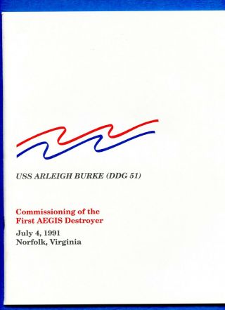 Uss Arleigh Burke Ddg 51 Commissioning Navy Ceremony Program