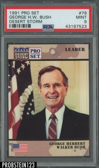 1991 Pro Set Desert Storm 79 George H.  W.  Bush Psa 9
