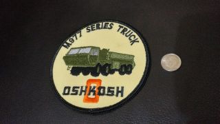 M977 Series Truck Oshkosh Military Patch Rare