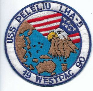 Usn Theatre Made Uss Peleliu Lha - 5 Westpac 1990 Ships Patch