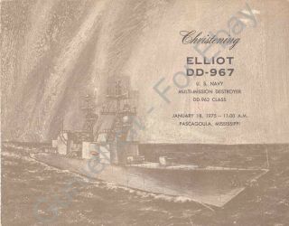Uss Elliot (dd 967) - Us Navy Christening Program - 1975