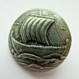 Wonderful Antique Vtg Pewter Metal Picture Button Sailboat Transportation (x)