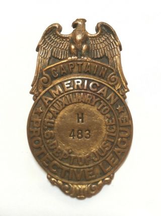 Antique Wwi American Protective League Captain Badge U.  S.  Dept Of Justice H 483