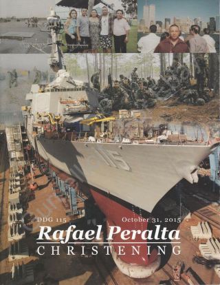 Uss Rafael Peralta (ddg 115) - Us Navy Christening Program - 2015