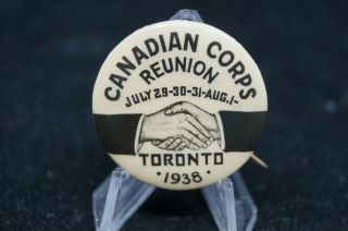 Ww1 Canadian Corps Reunion Toronto 1938 Button