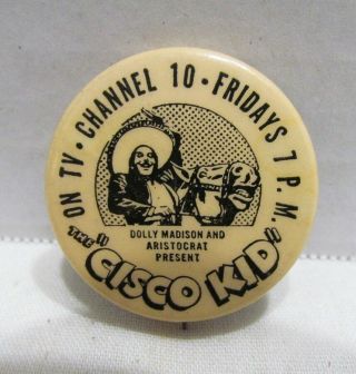 The Cisco Kid On Tv Channel 10 Fridays 7 Pm Vintage Pinback Button Badge Western