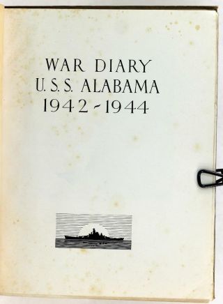 War Diary USS Alabama 1942 - 1944 WWII Battleship Cruise Book B&W Photos Hardcover 3