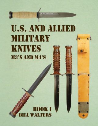 " U.  S.  And Allied Military Knives M3 