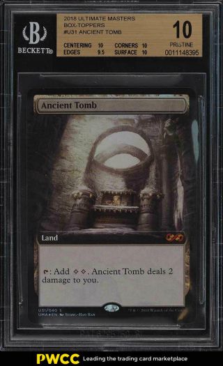 2018 Mtg Ultimate Masters Box - Toppers Ancient Tomb U31 Bgs 10 Pristine (pwcc)