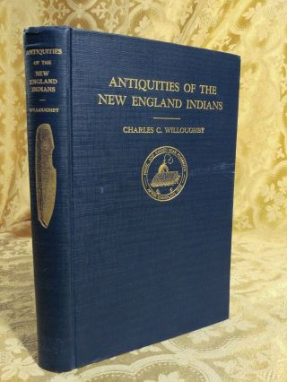 1935 Antiquities Of England Indians Ancient Cultures Adjacent Territory Book