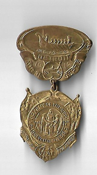 Civil War Veteran G.  A.  R.  Badge Brass Detroit 1914 Seal Of State Seal Of The Gar