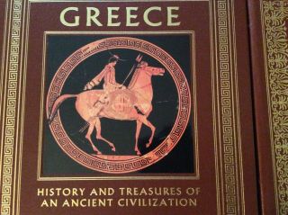 Easton Press History And Treasures Of Ancient Civilizations Greece And Rome