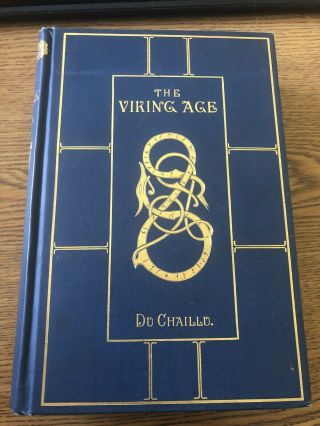 1889 The Viking Age Paul Du Chaillu Vol.  I And Vol.  Ii
