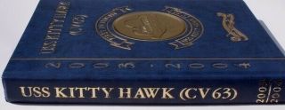 USS Kitty Hawk CV - 63 US Navy aircraft carrier cruise book 2003 - 2004 2