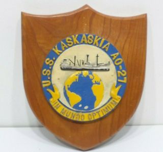 Vintage Us Military Wall Plaque Award Sign Usn Navy Ship Uss Kaskaskia Ao - 27