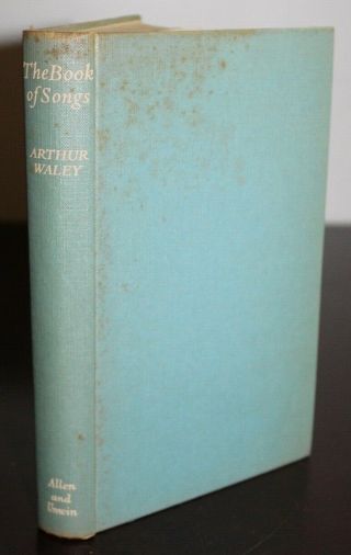 Vintage 1954 Book THE BOOK OF SONGS Arthur Waley 2