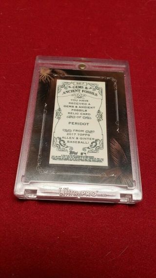 2017 Topps Allen Ginter Gems & Ancient Fossils Peridot GAF - P 22/25 RARE 2