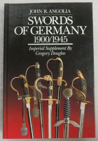 Bender Book Swords Of Germany 1900 1945 By John Angolia Ww2 Collector Reference