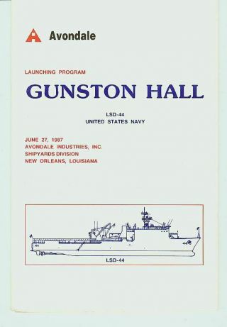 Uss Gunston Hall Lsd - 44 Launching Program Usn