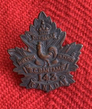 Canada Wwi Great War Cap Badge 143rd Battalion Bantams Victoria British Columbia