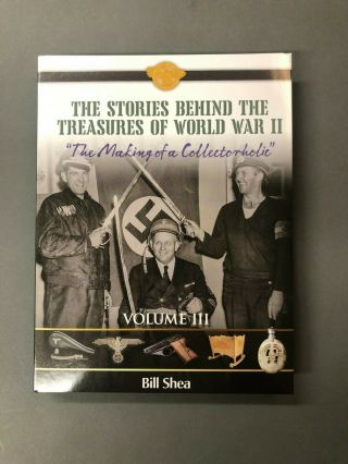 The Stories Behind The Treasures Of World War Ii - The Making Of A Collectorholic