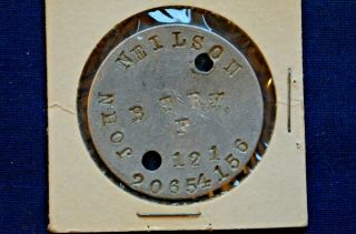 Wwi Single Dog Tag,  " John Neilson,  Btry F,  121 "