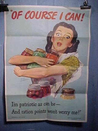 Orig Wwii Home Front Poster 1945 - Of Course I Can War Food Administration