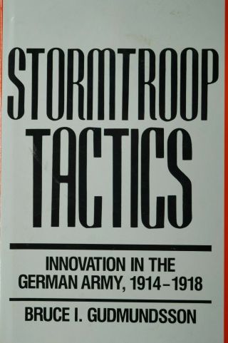 Ww1 Germany Stormtroop Tactics Reference Book