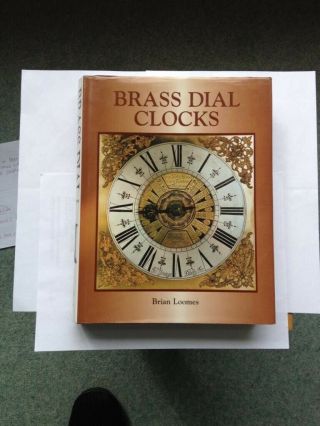 Brass Dial Clocks,  Brian Loomes